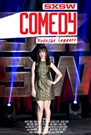 SXSW Comedy with Natasha Leggero - Movie Poster SXSW Comedy with Natasha Leggero - Movie Poster