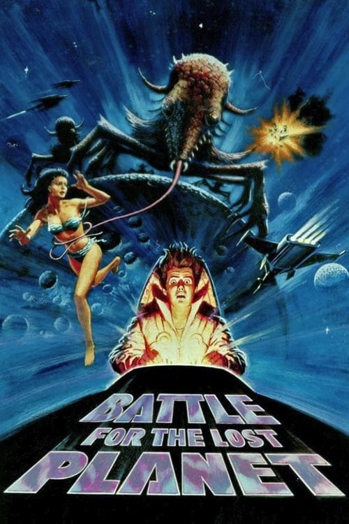 Battle for the Lost Planet - Movie Poster Battle for the Lost Planet - Movie Poster