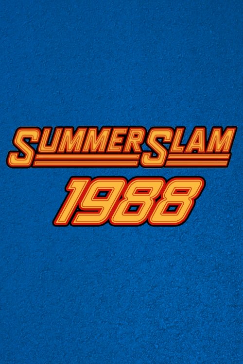WWE SummerSlam 1988 - Movie Poster WWE SummerSlam 1988 - Movie Poster