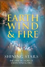 Earth Wind & Fire: Shining Stars - Movie Poster Earth Wind & Fire: Shining Stars - Movie Poster