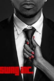 Swag Inc. - Movie Poster Swag Inc. - Movie Poster