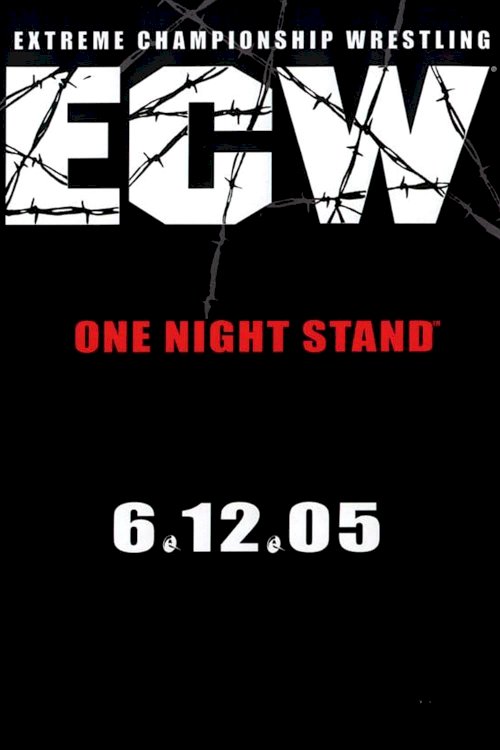 ECW One Night Stand 2005 - Movie Poster ECW One Night Stand 2005 - Movie Poster