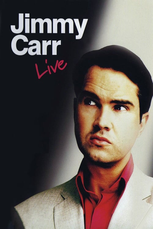 Jimmy Carr: Live - Movie Poster Jimmy Carr: Live - Movie Poster