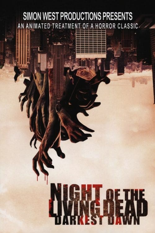 Night of the Living Dead: Darkest Dawn - Movie Poster Night of the Living Dead: Darkest Dawn - Movie Poster
