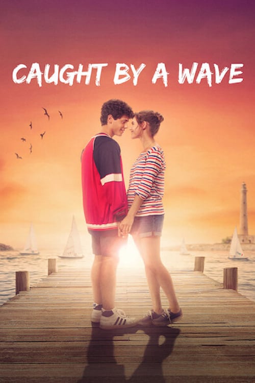 Caught by a Wave - Movie Poster Caught by a Wave - Movie Poster