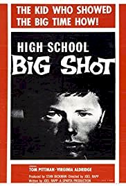 High School Big Shot - Movie Poster High School Big Shot - Movie Poster