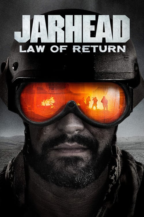Jarhead: Law of Return - Movie Poster Jarhead: Law of Return - Movie Poster