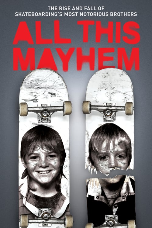 All This Mayhem - Movie Poster All This Mayhem - Movie Poster