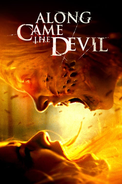 Along Came the Devil - Movie Poster Along Came the Devil - Movie Poster