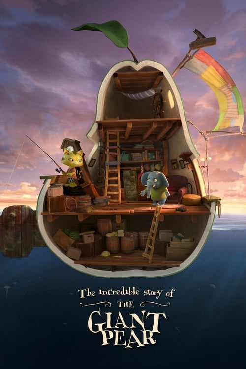 The Incredible Story of the Giant Pear - Movie Poster The Incredible Story of the Giant Pear - Movie Poster