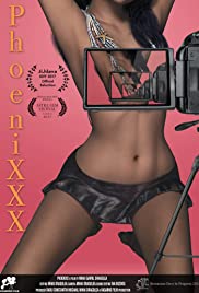 PhoeniXXX - Movie Poster PhoeniXXX - Movie Poster