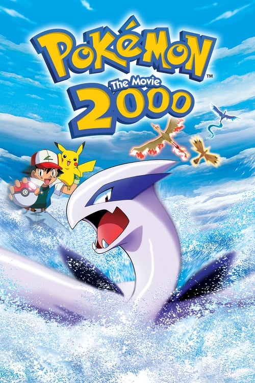 Pokémon the Movie 2000 - Movie Poster Pokémon the Movie 2000 - Movie Poster