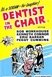 Dentist in the Chair - Movie Poster Dentist in the Chair - Movie Poster