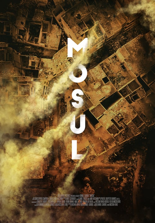 Mosul - Movie Poster Mosul - Movie Poster