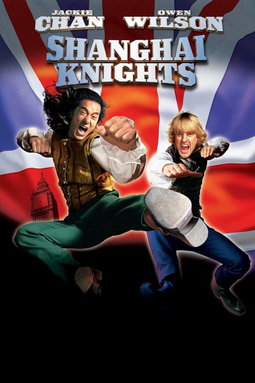 Shanghai Knights - Movie Poster Shanghai Knights - Movie Poster