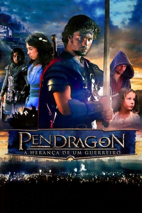Pendragon: Sword of His Father - Movie Poster Pendragon: Sword of His Father - Movie Poster
