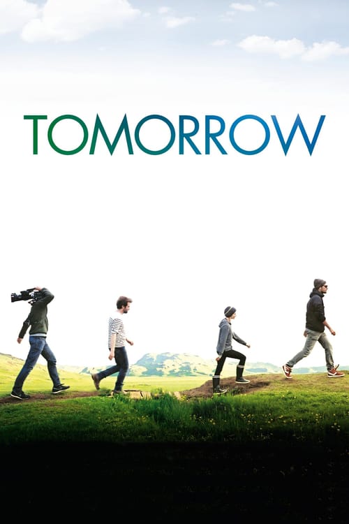 Tomorrow - Movie Poster Tomorrow - Movie Poster