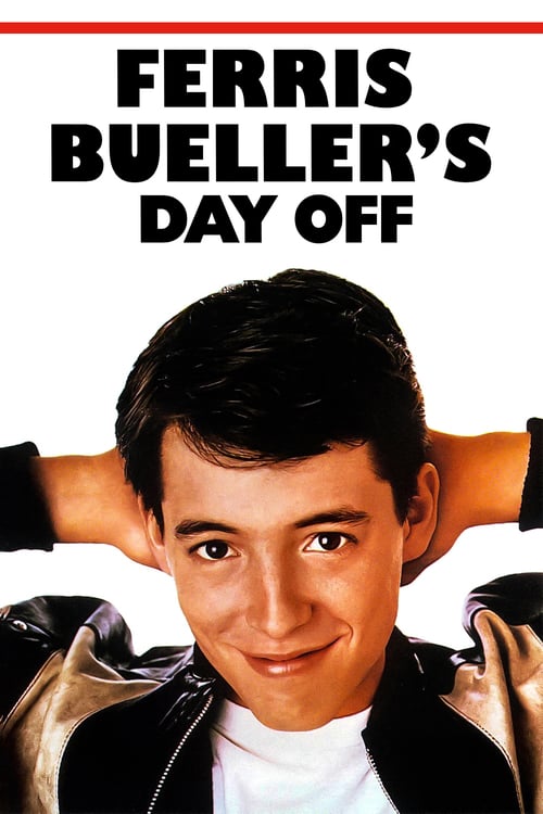 Ferris Bueller's Day Off - Movie Poster Ferris Bueller's Day Off - Movie Poster