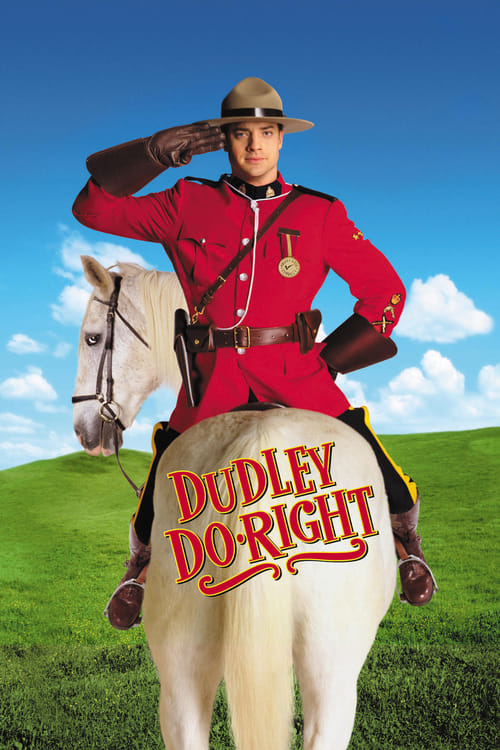 Dudley Do-Right - Movie Poster Dudley Do-Right - Movie Poster