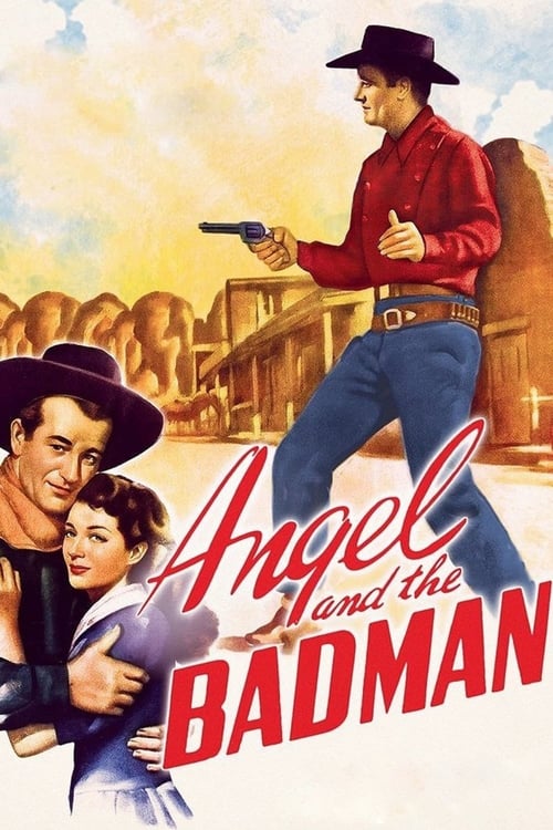 Angel and the Badman - Movie Poster
