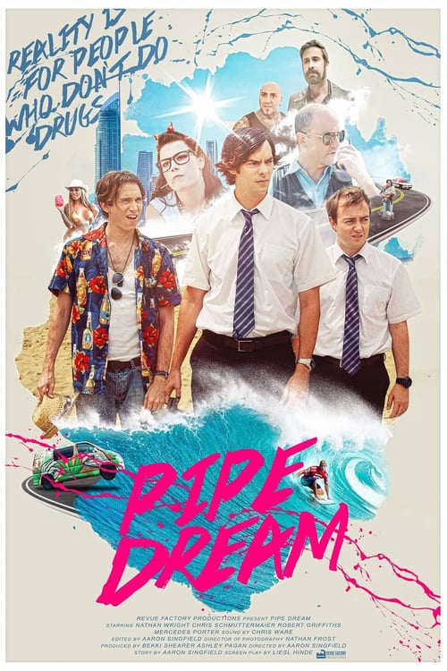 Pipe Dream - Movie Poster Pipe Dream - Movie Poster