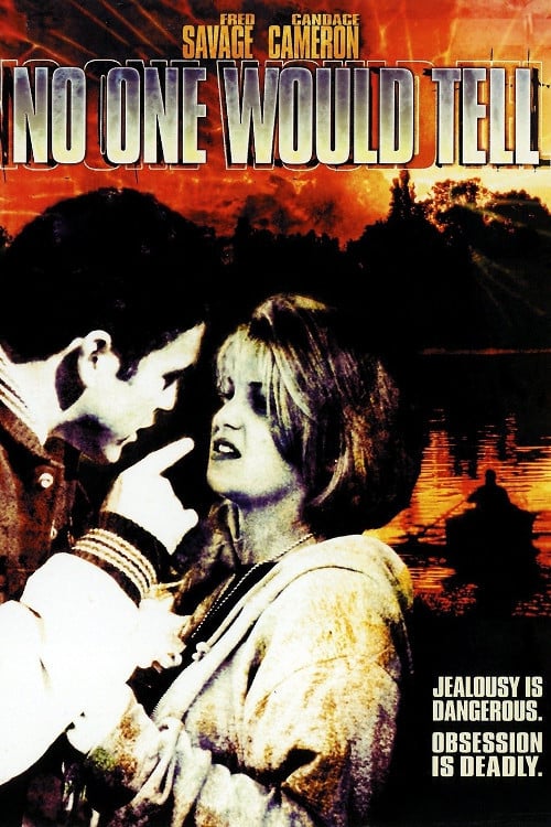 No One Would Tell - Movie Poster No One Would Tell - Movie Poster