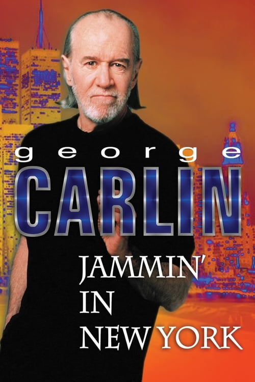 George Carlin: Jammin' in New York - Movie Poster George Carlin: Jammin' in New York - Movie Poster
