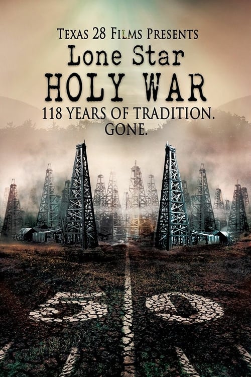 Lone Star Holy War - Movie Poster Lone Star Holy War - Movie Poster