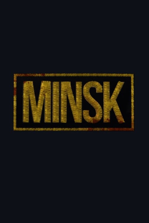 Minsk - Movie Poster Minsk - Movie Poster