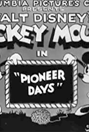 Pioneer Days - Movie Poster Pioneer Days - Movie Poster