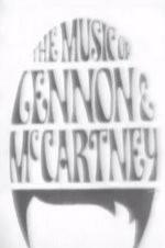 The Music of Lennon & McCartney - Movie Poster The Music of Lennon & McCartney - Movie Poster