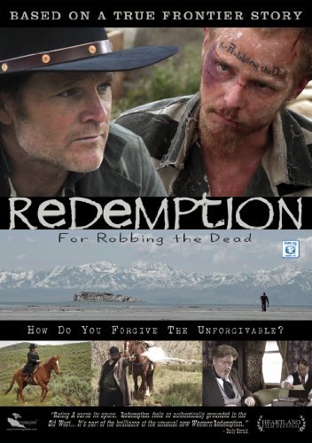 Redemption: For Robbing the Dead - Movie Poster Redemption: For Robbing the Dead - Movie Poster