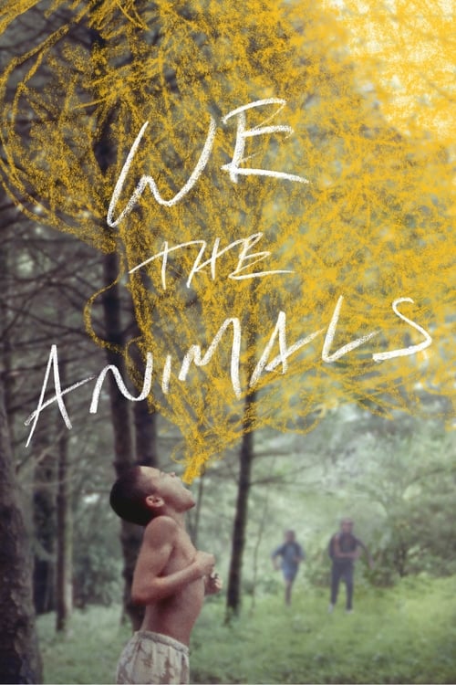 We the Animals - Movie Poster We the Animals - Movie Poster