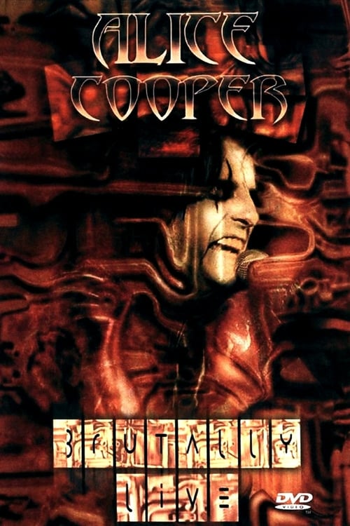 Alice Cooper: Brutally Live - Movie Poster Alice Cooper: Brutally Live - Movie Poster