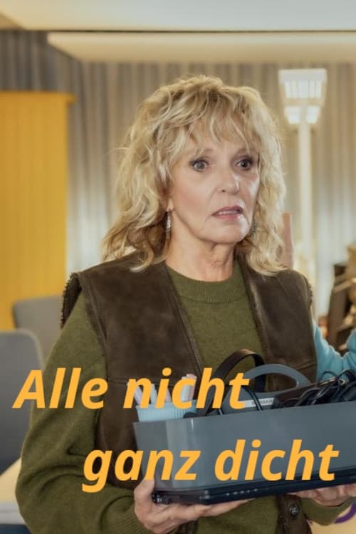 Alle nicht ganz dicht - Movie Poster Alle nicht ganz dicht - Movie Poster