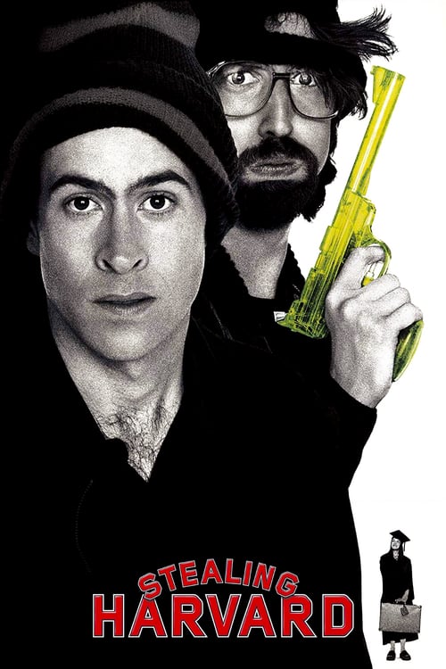 Stealing Harvard - Movie Poster Stealing Harvard - Movie Poster