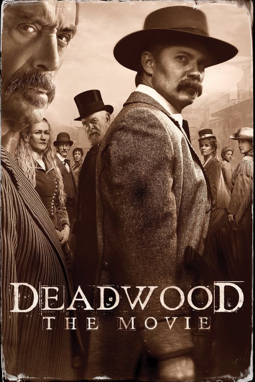 Deadwood: The Movie - Movie Poster Deadwood: The Movie - Movie Poster