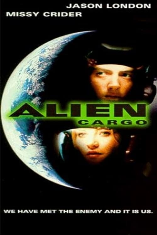 Alien Cargo - Movie Poster Alien Cargo - Movie Poster