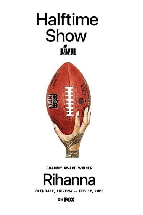 Super Bowl LVII Halftime Show - Movie Poster Super Bowl LVII Halftime Show - Movie Poster
