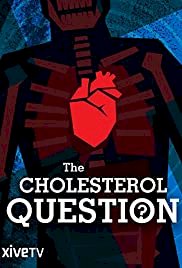 The Cholesterol Question - Movie Poster The Cholesterol Question - Movie Poster