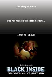 Black Inside: The Remington Wallace Burnett Story - Movie Poster Black Inside: The Remington Wallace Burnett Story - Movie Poster