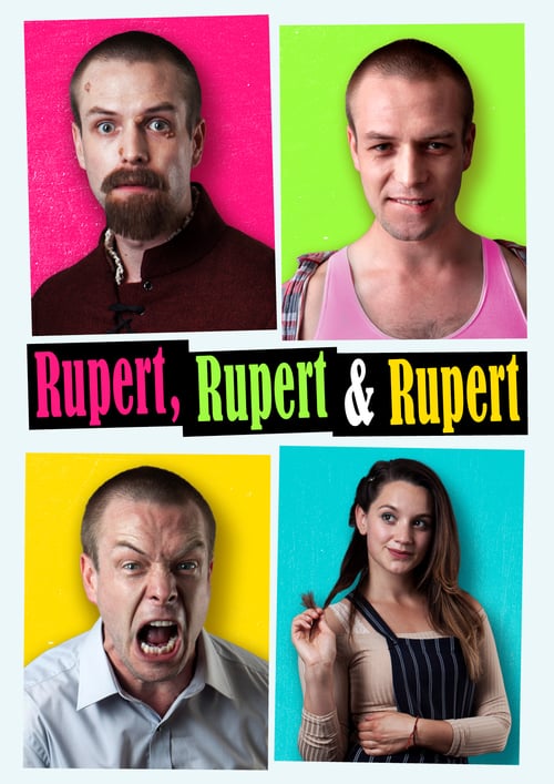 Rupert, Rupert & Rupert - Movie Poster Rupert, Rupert & Rupert - Movie Poster