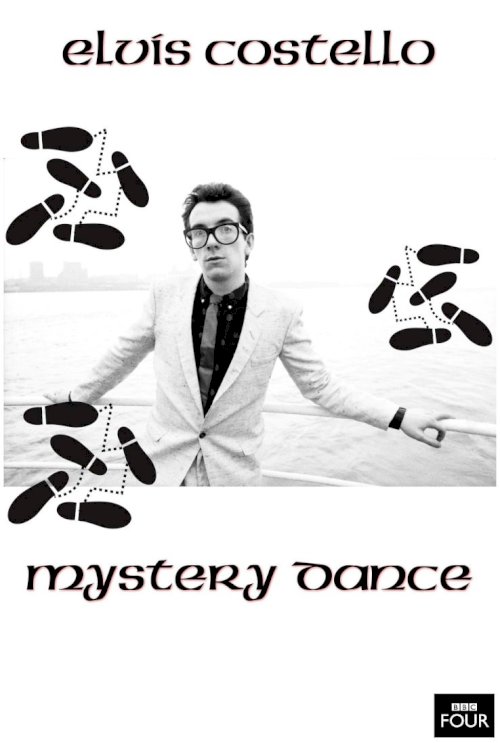 Elvis Costello: Mystery Dance - Movie Poster Elvis Costello: Mystery Dance - Movie Poster