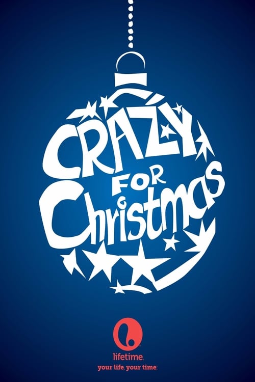 Crazy for Christmas - Movie Poster Crazy for Christmas - Movie Poster
