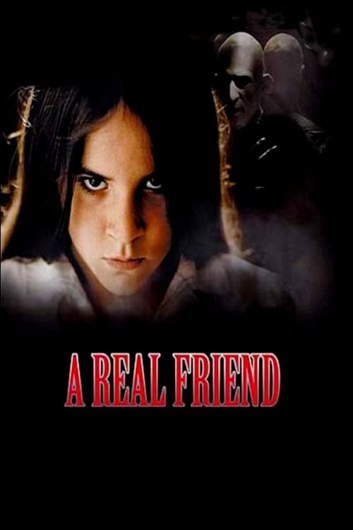 A Real Friend - Movie Poster A Real Friend - Movie Poster