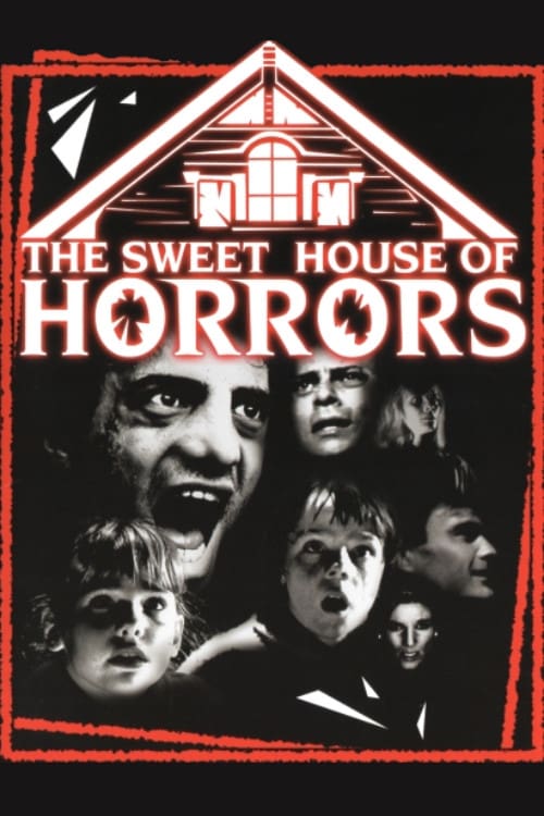 The Sweet House of Horrors - Movie Poster