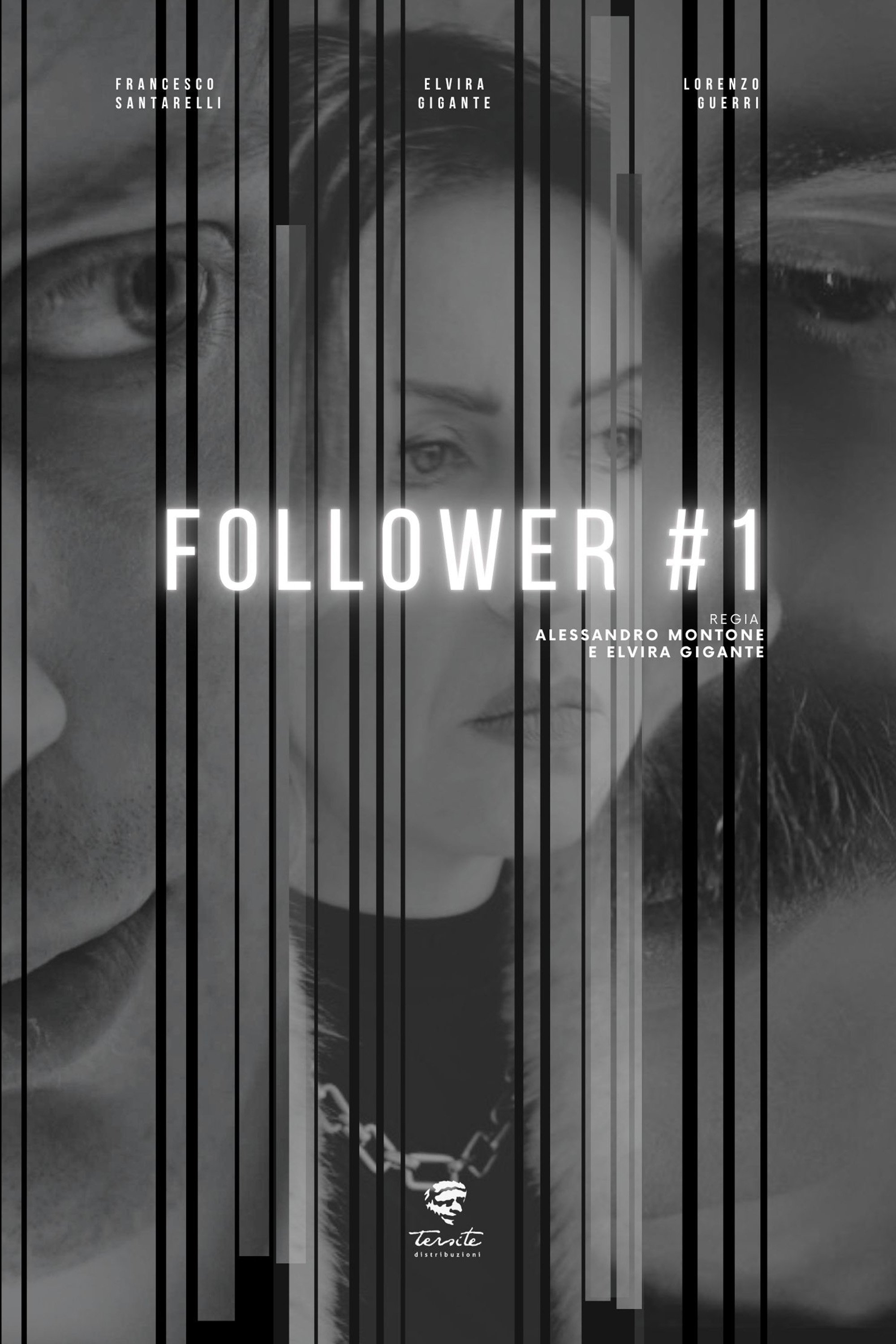 Follower #1 - Movie Poster Follower #1 - Movie Poster