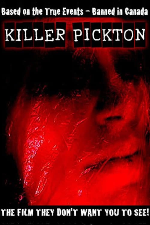 Killer Pickton - Movie Poster Killer Pickton - Movie Poster