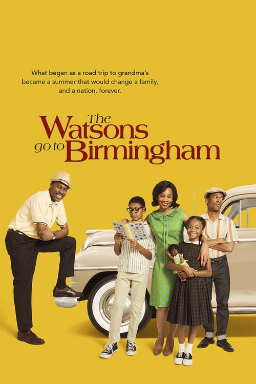 The Watsons Go to Birmingham - Movie Poster The Watsons Go to Birmingham - Movie Poster