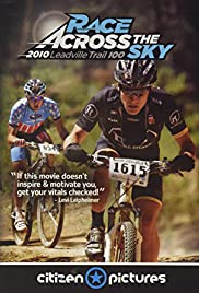 Race Across the Sky 2010 - Movie Poster Race Across the Sky 2010 - Movie Poster